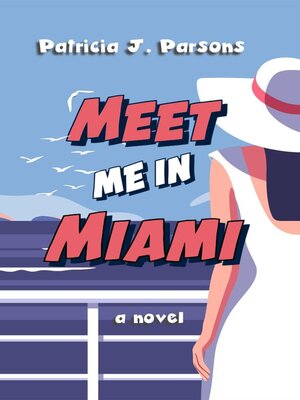 cover image of Meet Me in Miami